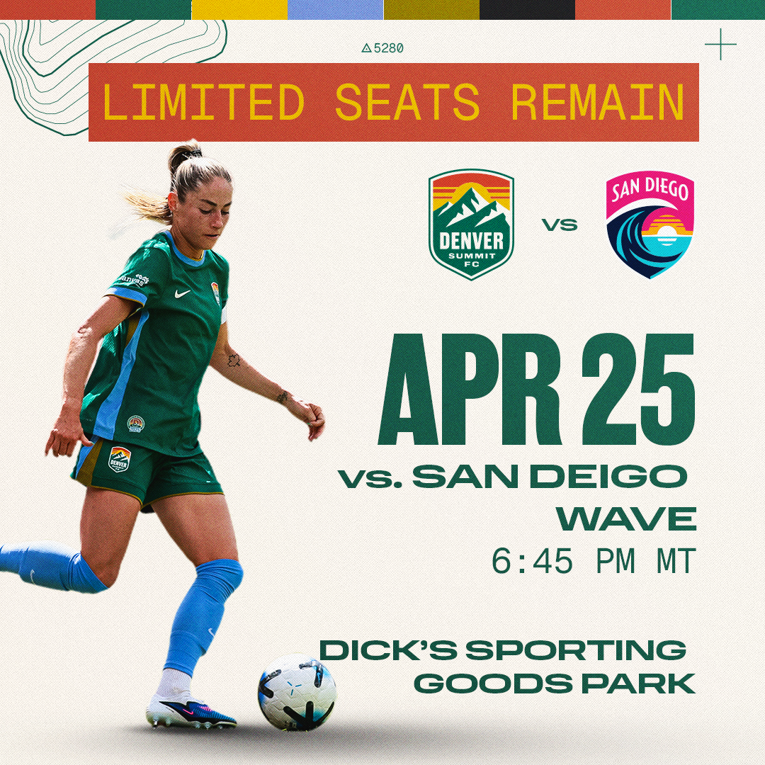 Denver Summit FC Next Home Match vs San Diego Wave Limited seats remain